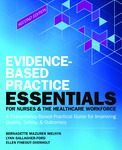 [Excerpt from] Evidence-Based Practice Essentials for Nurses & the Healthcare Workforce, 2nd Edition